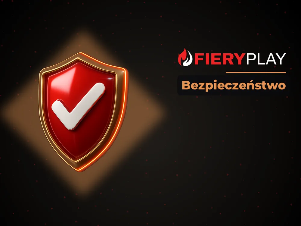 fieryplay - Bezpieczeństwo