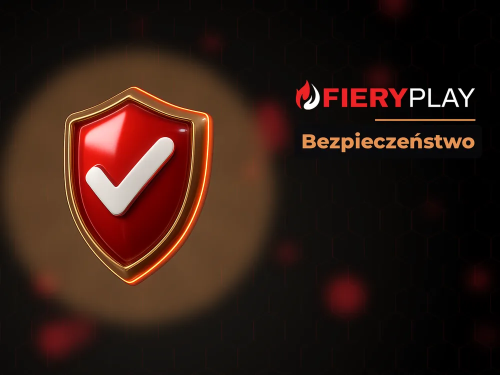 fieryplay - Bezpieczeństwo