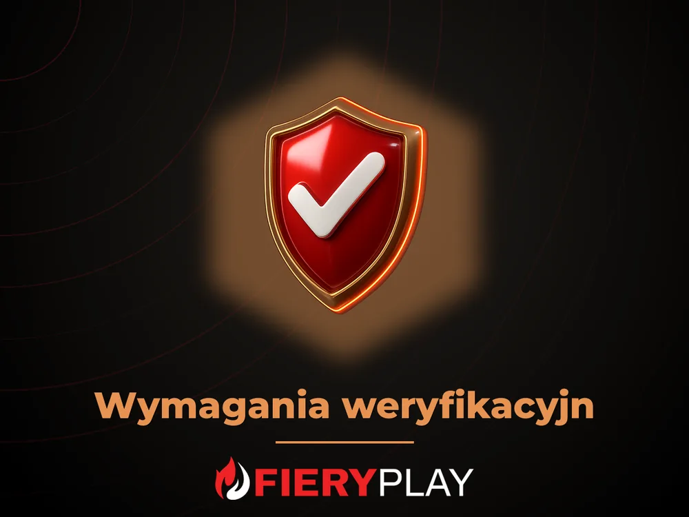 fieryplay - Wymagania weryfikacyjn
