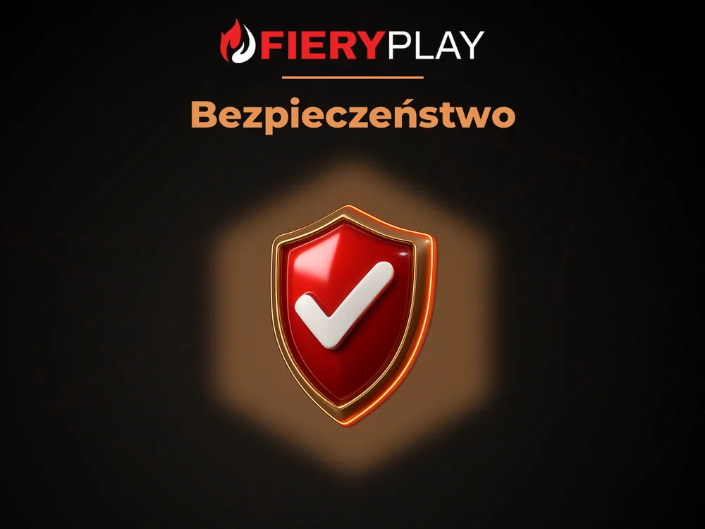 fieryplay - Bezpieczeństwo